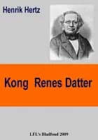 Kong Renes datter af Henrik Hertz