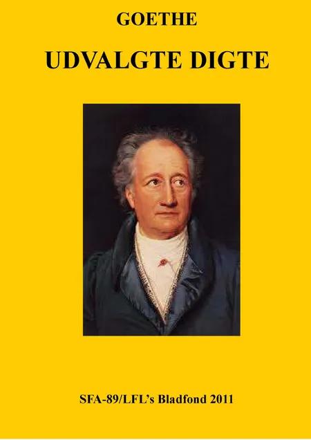 Udvalgte Digte af Johann Wolfgang von Goethe