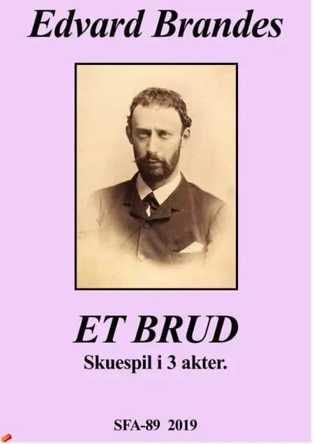 Et brud af Edvard Brandes