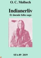 Indianerliv af O. C. Molbech