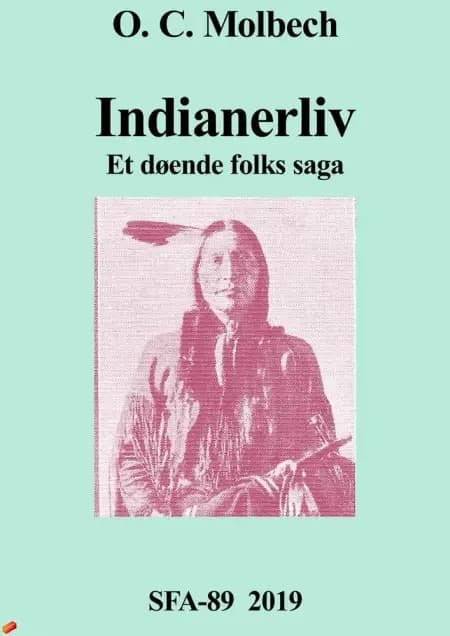 Indianerliv af O. C. Molbech
