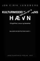 Kulturmiddelklassens hævn af Jon Eirik Lundberg
