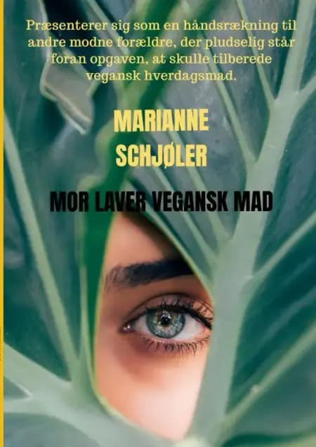 Mor laver vegansk af Marianne Schjøler