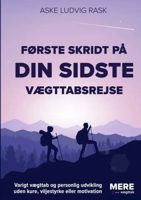 Første skridt på din sidste vægttabsrejse af Aske Ludvig Rask