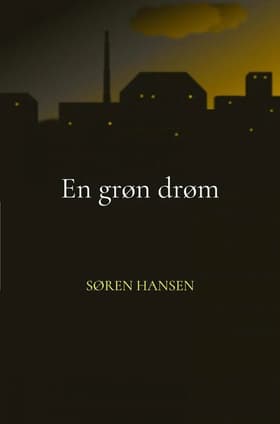 En grøn drøm af Søren Hansen