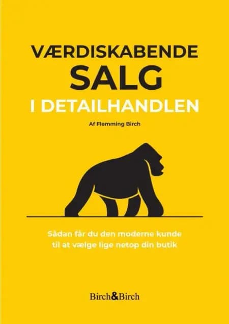 Værdiskabende salg i detailhandlen af Flemming Birch