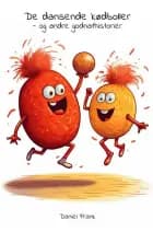 De dansende kødboller og andre godnathistorier af Daniel Frank