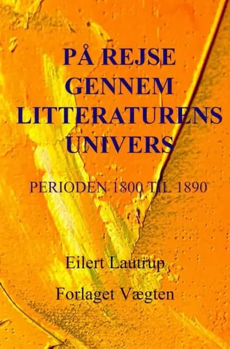 På rejse gennem litteraturens univers af Eilert Lautrup