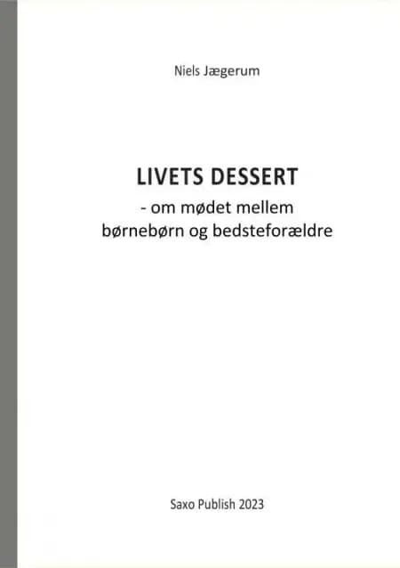 Livets dessert af Niels Jægerum