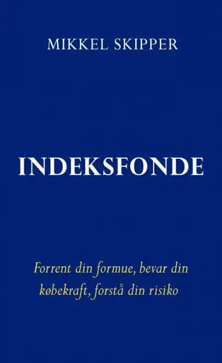 Indeksfonde af Mikkel Skipper