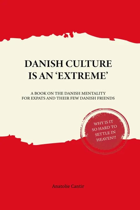 Danish Culture is an 'Extreme' af Anatolie Cantir
