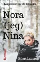 Nora (jeg) Nina af Eilert Lautrup