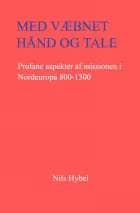 Med væbnet hånd og tale af Nils Hybel