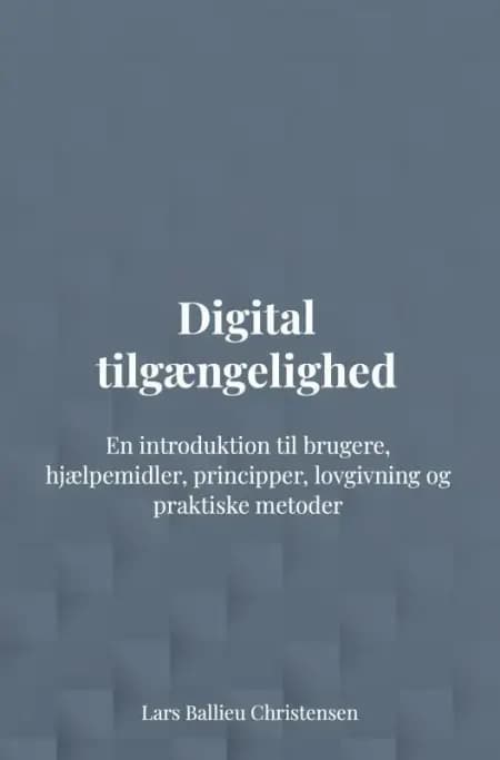 Digital tilgængelighed af Lars Ballieu Christensen