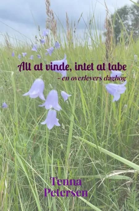 Alt at vinde, intet at tabe af Tenna Petersen