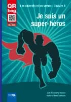 Je suis un super-héros af Julie Bissonnet Hansen