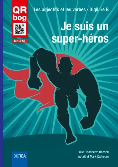 Je suis un super-héros af Julie Bissonnet Hansen