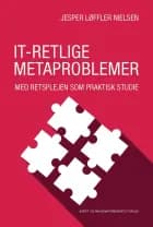 IT-retlige metaproblemer af Jesper Løffler Nielsen