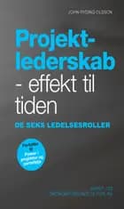 Projektlederskab - effekt til tiden af John Ryding Olsson