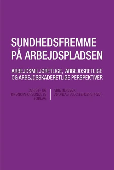 Sundhedsfremme på arbejdspladsen af Vibe Ulfbæk