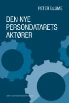 Den nye persondatarets aktører af Peter Blume