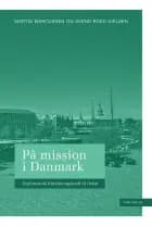 På mission i Danmark af Martin Marcussen og Svend Roed Nielsen