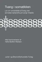 Tvang i somatikken af Helle Bødker Madsen