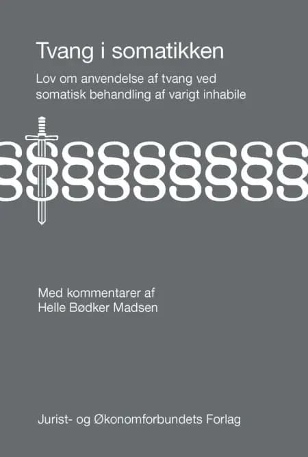 Tvang i somatikken af Helle Bødker Madsen