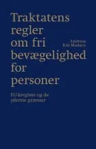 Traktatens regler om fri bevægelighed for personer af Andreas Riis Madsen