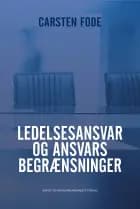 Ledelsesansvar og ansvarsbegrænsninger af Carsten Fode