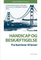 Handicap og beskæftigelse af Thomas Bredgaard, Finn Amby, Helle Holt og Frederik Thuesen