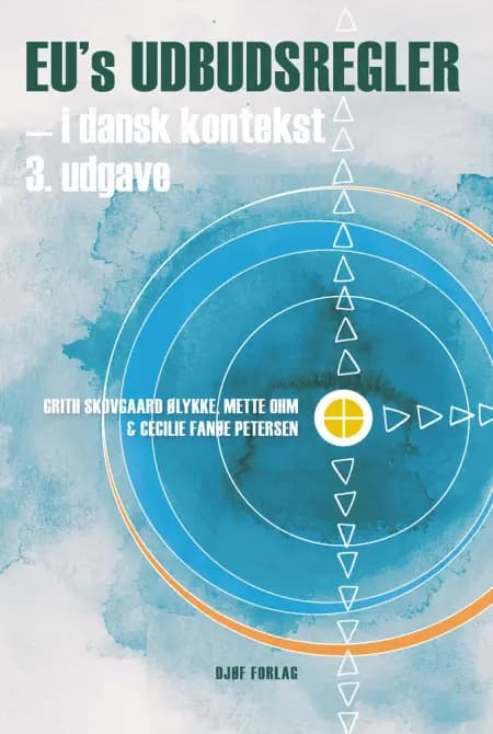 EU’s udbudsregler af Grith Skovgaard Ølykke