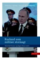 Rusland som militær stormagt af Niels Bo Poulsen (red.) og Jørgen Staun (red.)