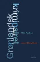 Grønlandsk kriminalret af Matias Røjle Bruun