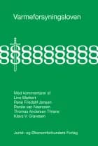 Varmeforsyningsloven med kommentarer af Line Markert, Klavs V. Gravesen og René Frisdahl Jensen