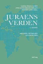 Juraens Verden af Carina Risvig Hamer, Sten Schaumburg-Müller og Morten Kjær (red.)