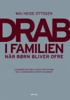 Drab i familien af Mai Heide Ottosen, Louise Høyer Bom, Bente Boserup og Nell Rasmussen