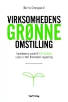 Virksomhedens Grønne Omstilling af Bente Overgaard