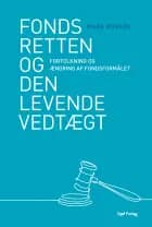 Fondsretten og den levende vedtægt af Mark Ørberg