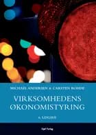 Virksomhedens økonomistyring af Michael Andersen og Carsten Rohde