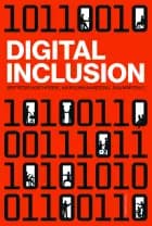 Digital inclusion af Brit Ross Winthereik, Margunn Aanestad og Åsa Mäkitalo