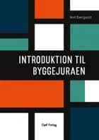 Introduktion til byggejuraen af Bent Overgaard