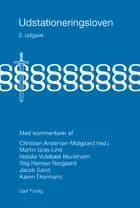 Udstationeringsloven med kommentarer af Christian Andersen-Mølgaard (red.), Martin Gräs Lind, Natalie Videbæk Munkholm, Stig Hansen Nørgaard og Jakob Sand