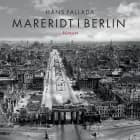 Mareridt i Berlin af Hans Fallada