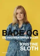 Både og af Kristine Sloth