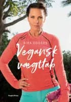 Vegansk vægttab af Kira Eggers og Katrine Memborg