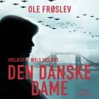 Den danske dame af Ole Frøslev