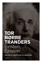 Einstein, Einstein af Tor Nørretranders