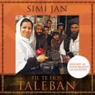 Til te hos Taleban af Simi Jan