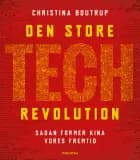DEN STORE TECH REVOLUTION af Christina Boutrup